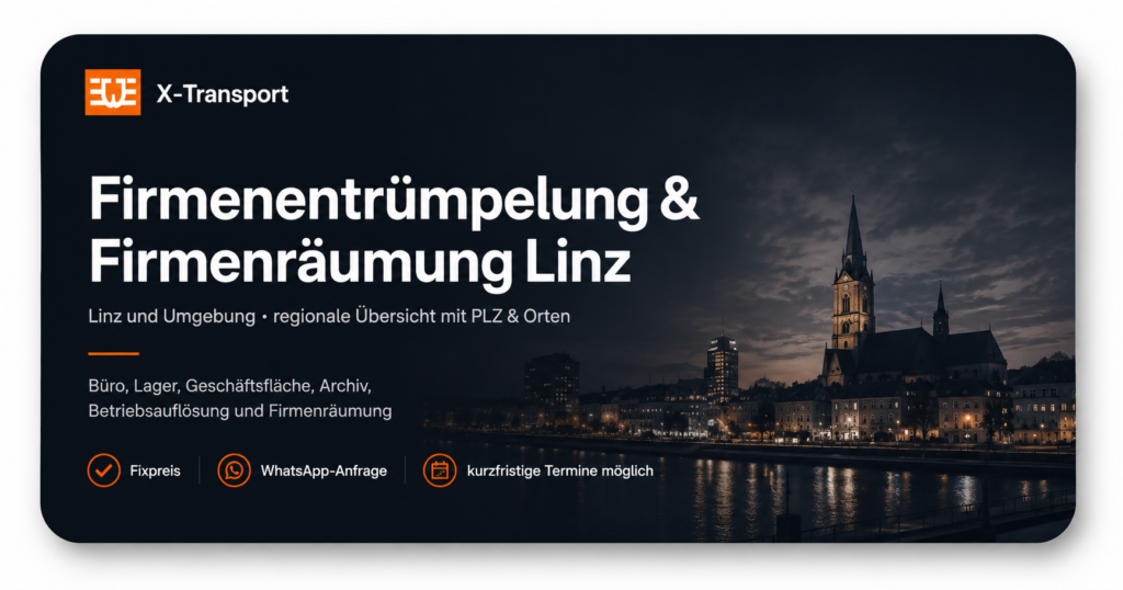 Firmenentrümpelung & Firmenräumung Linz